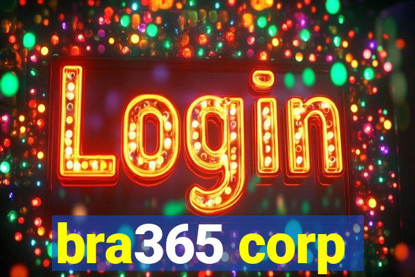 bra365 corp